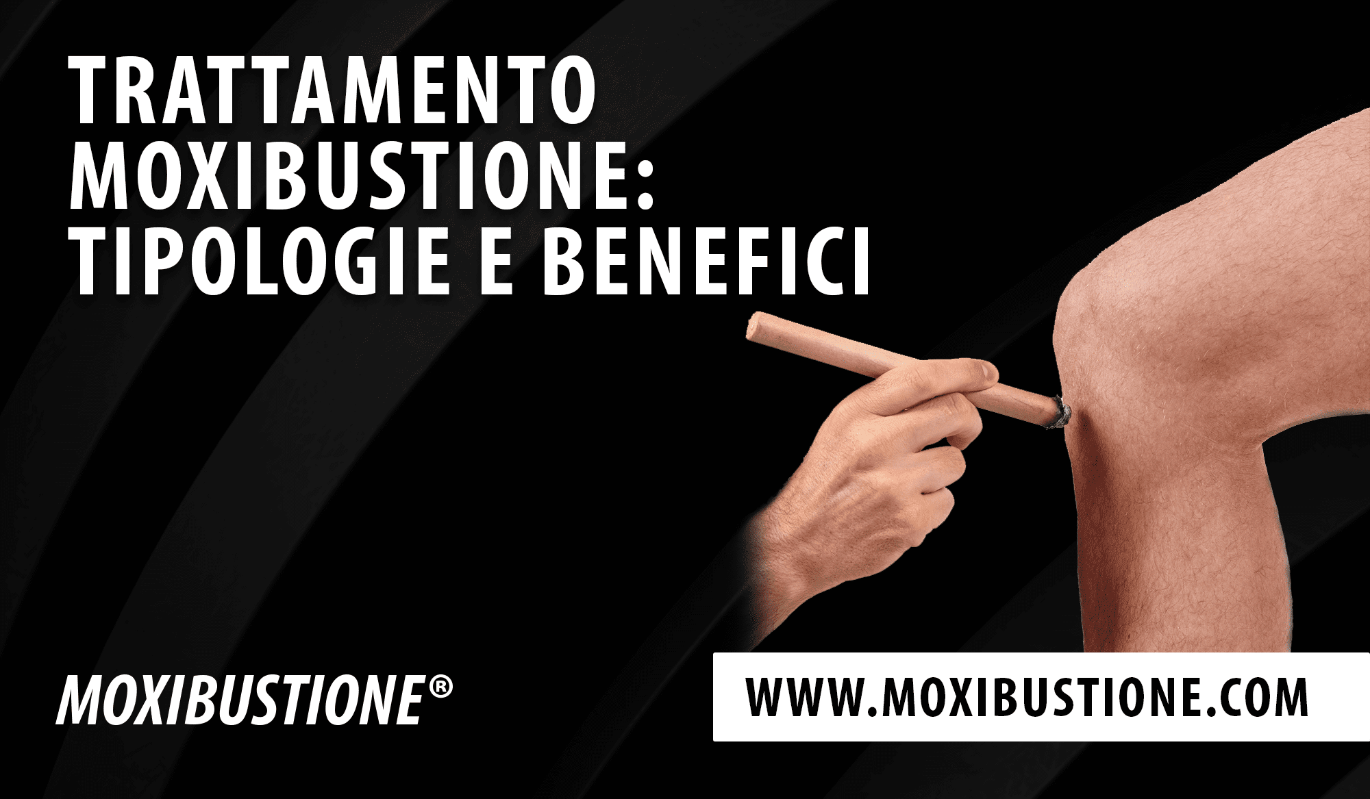 Trattamento della Moxibustione: tipologie e benefici